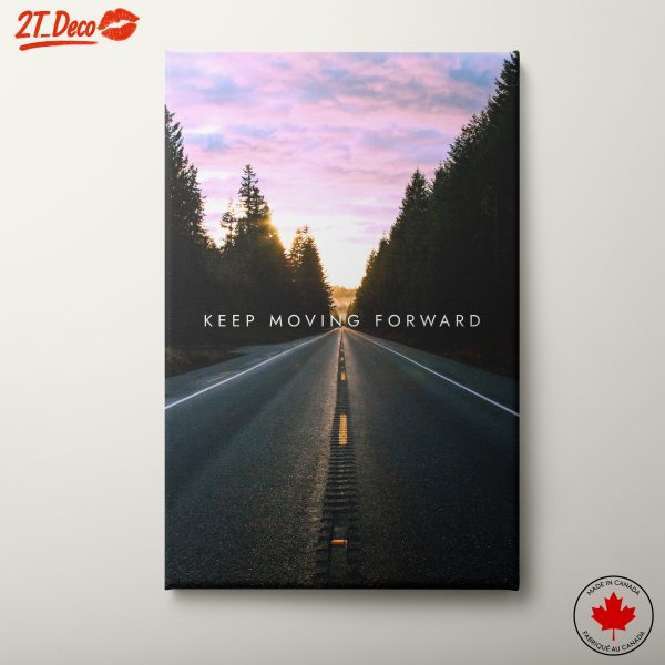 Keep Moving Forward Inspirational Nature Art