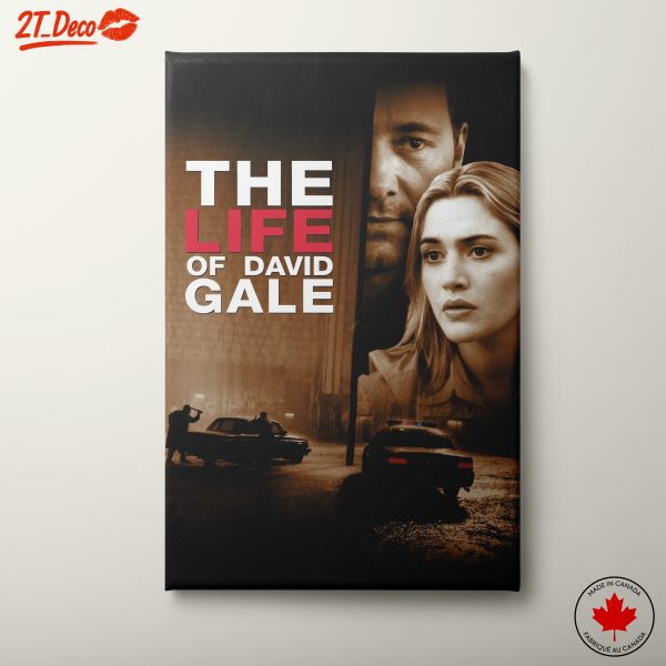 The Life of David Gale Inspirational Quote Art