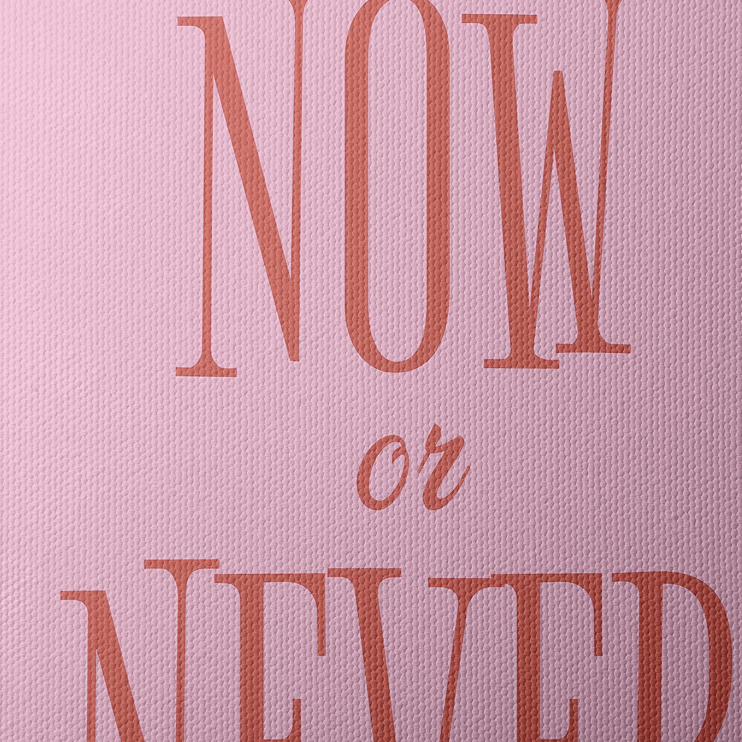 Now or Never Inspirational Quote Art - Image 4
