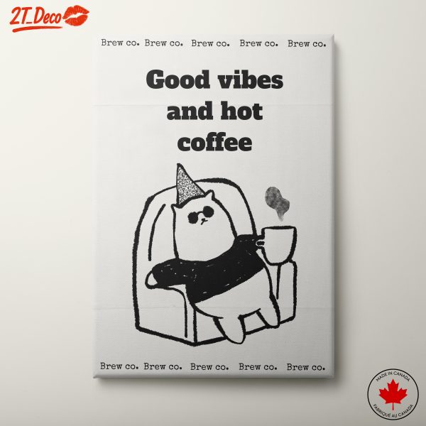 Good Vibes and Hot Coffee Wall Art