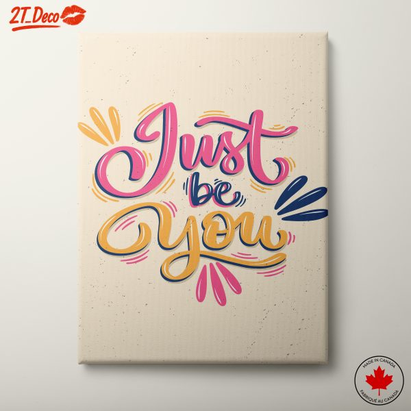 Just Be You Inspirational Art
