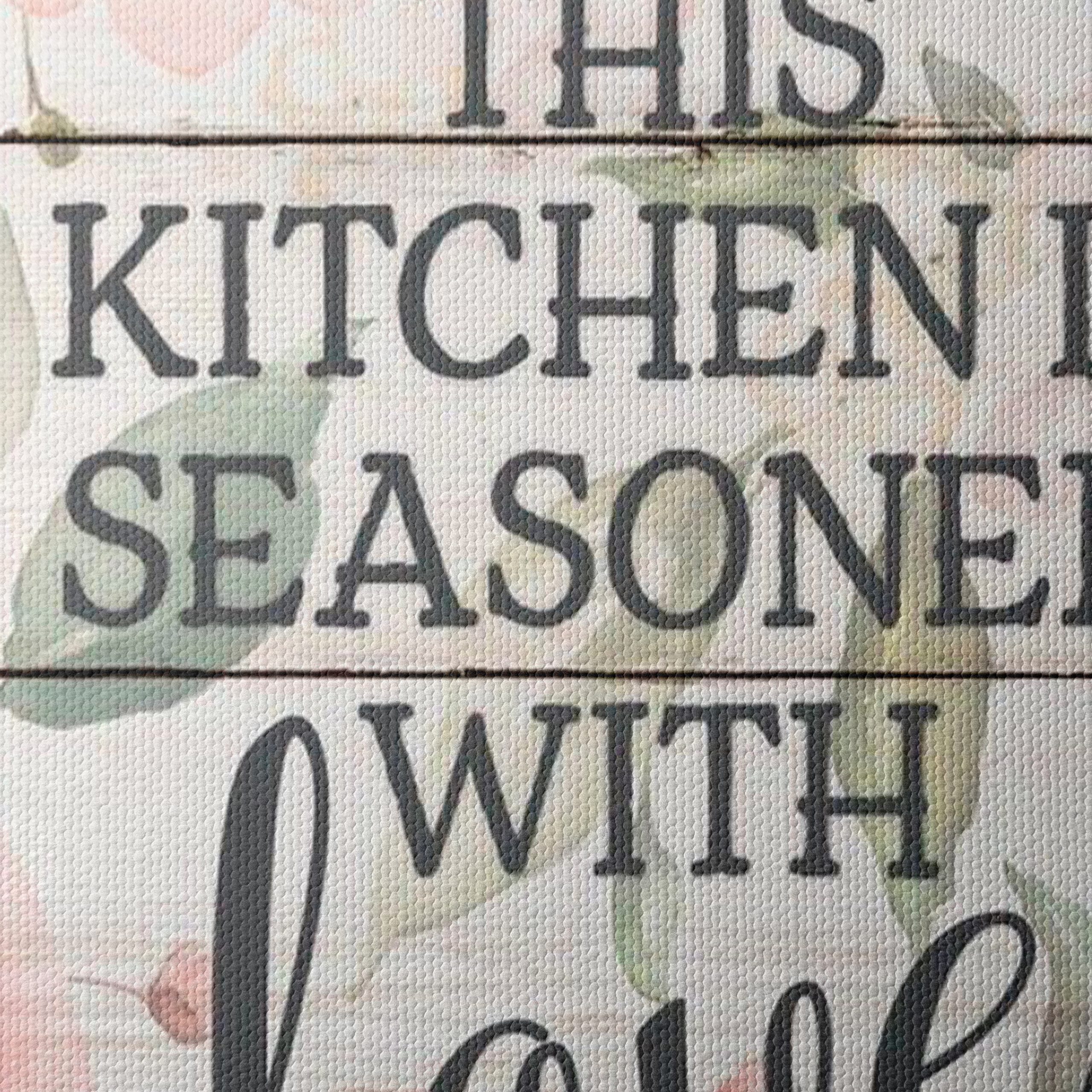 This Kitchen Is Seasoned With Love Art - Image 4