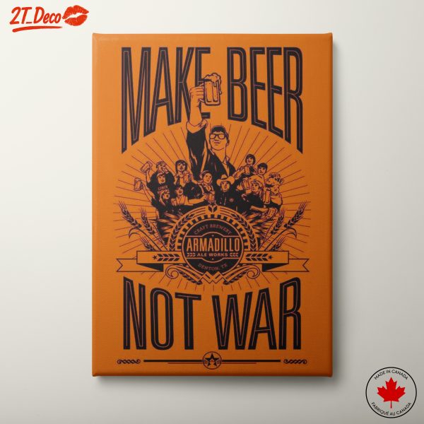 Make Beer Not War Art