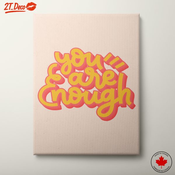 You Are Enough Inspirational Art
