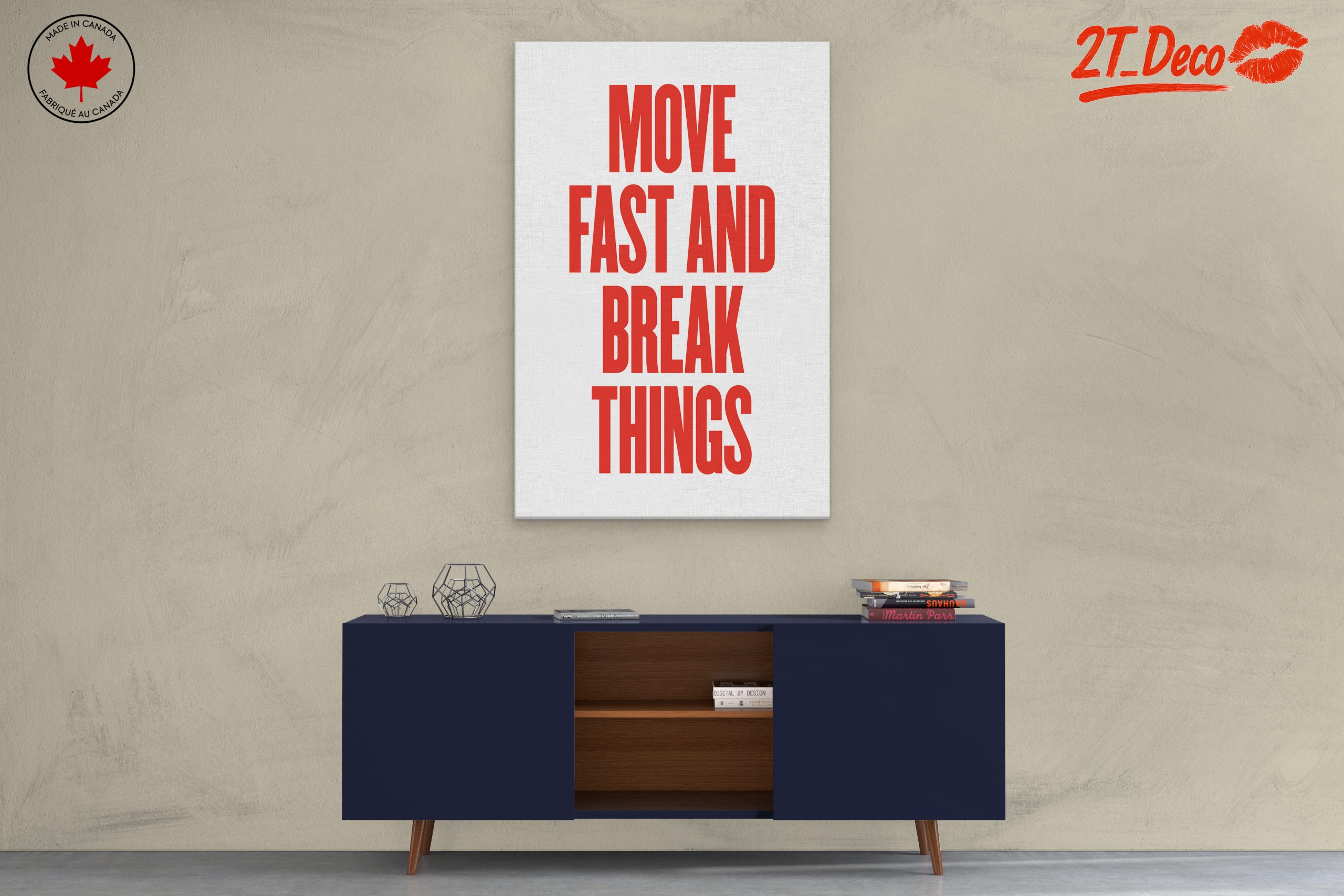 Move Fast and Break Things Inspirational Quote Art - Image 3