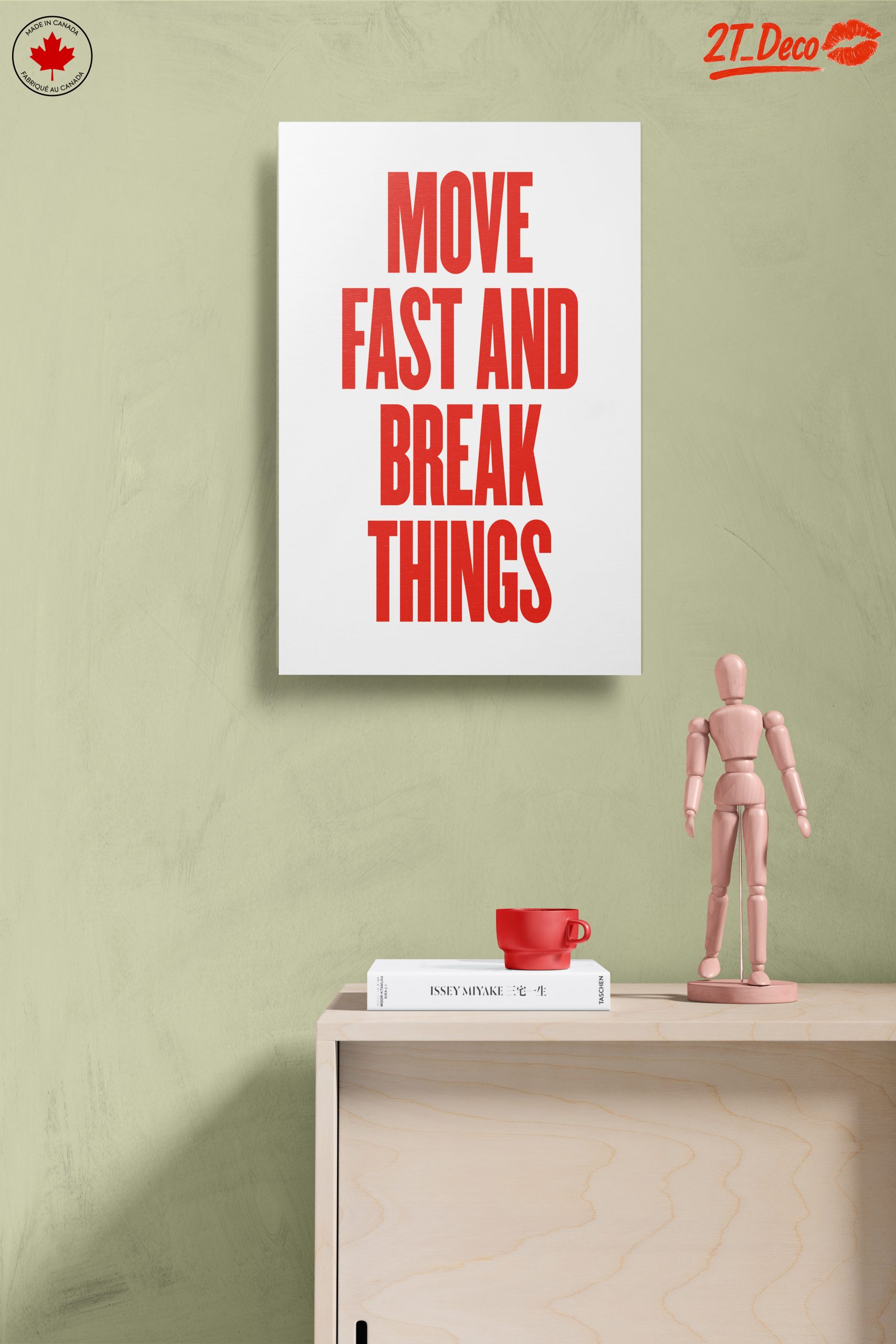 Move Fast and Break Things Inspirational Quote Art - Image 14