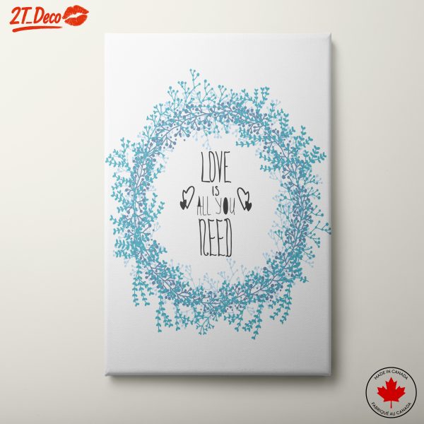 Love Is All You Need Floral Art