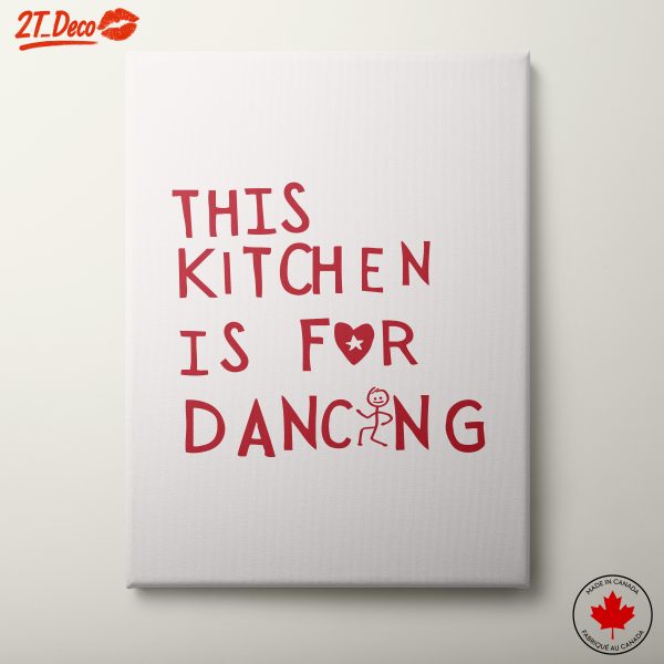 This Kitchen Is For Dancing Wall Art