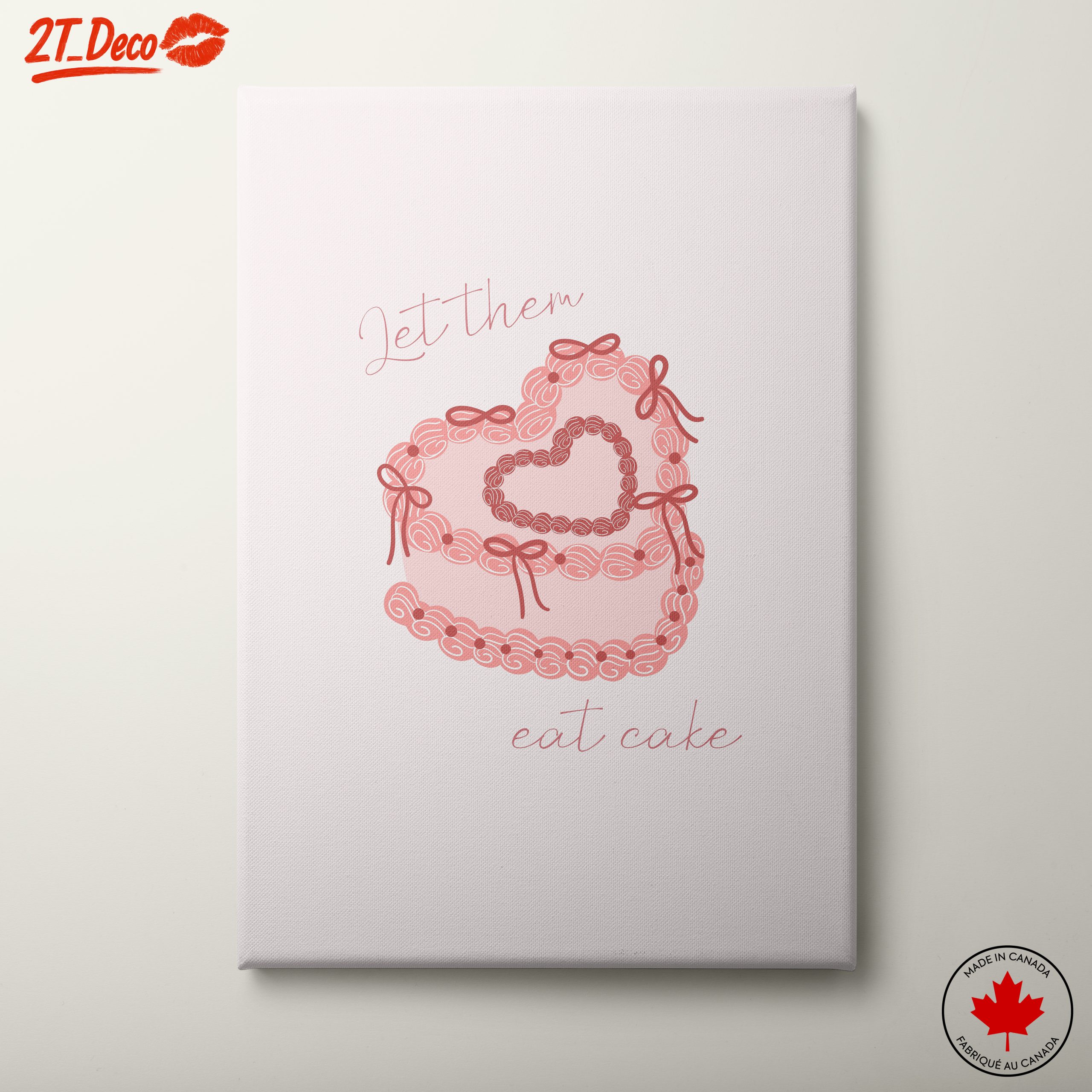 Let Them Eat Cake Inspirational Quote