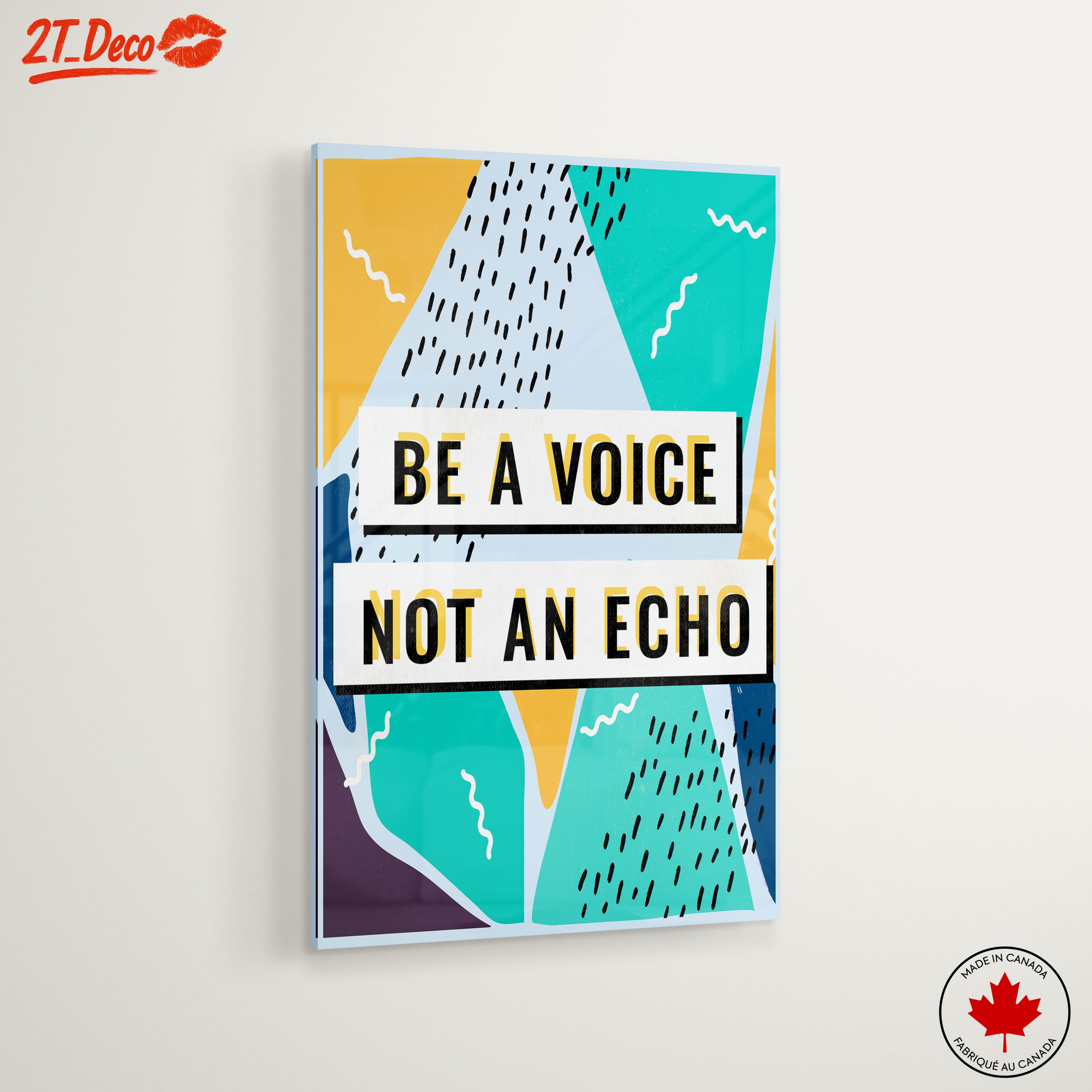 Be A Voice Not An Echo Inspirational Art - Image 6