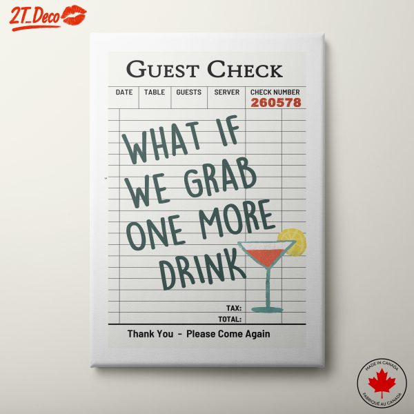 What If We Grab One More Drink Cocktail Art