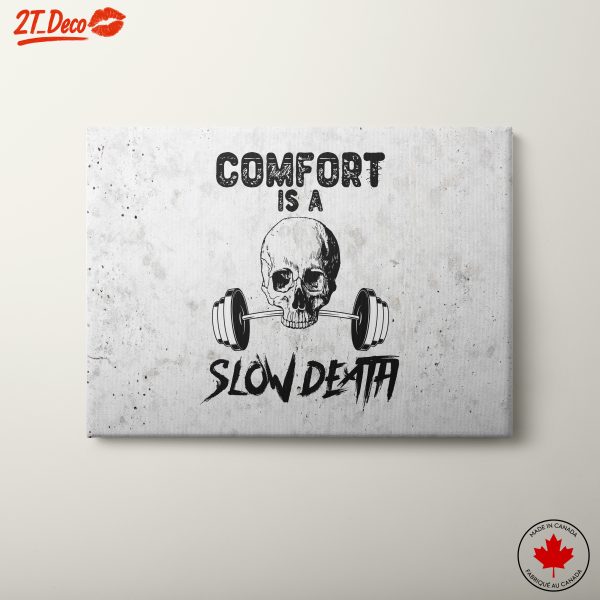 Skull Fitness Art - Comfort Is A Slow Death
