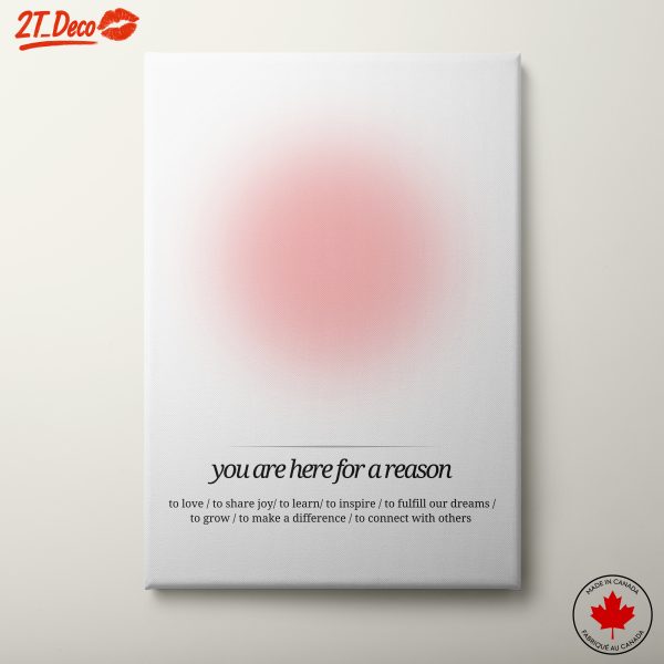 You Are Here For A Reason Inspirational Art