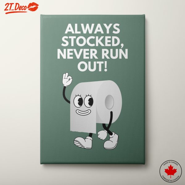 Funny Toilet Paper Character Always Stocked