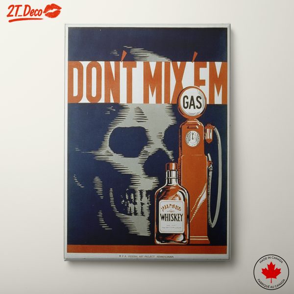 Don't Mix Gas and Whiskey Vintage Art