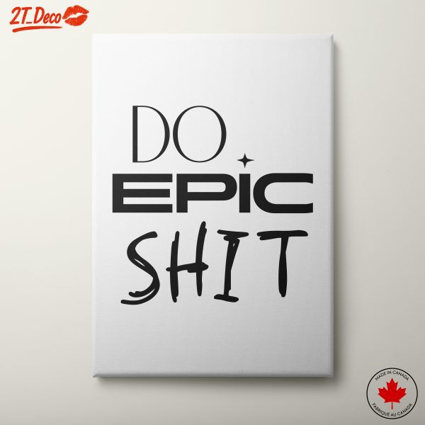 Do Epic Things Motivational Wall Art