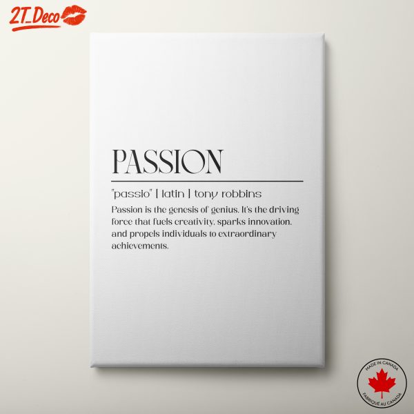 Inspiring Passion Quote Art
