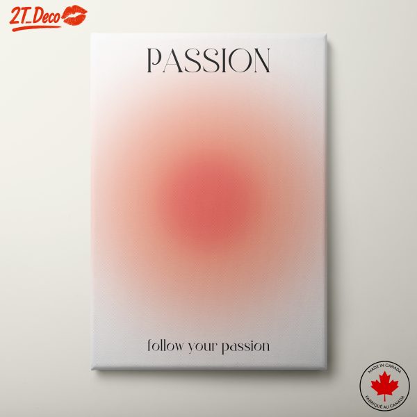 Passion Inspirational Quote Art