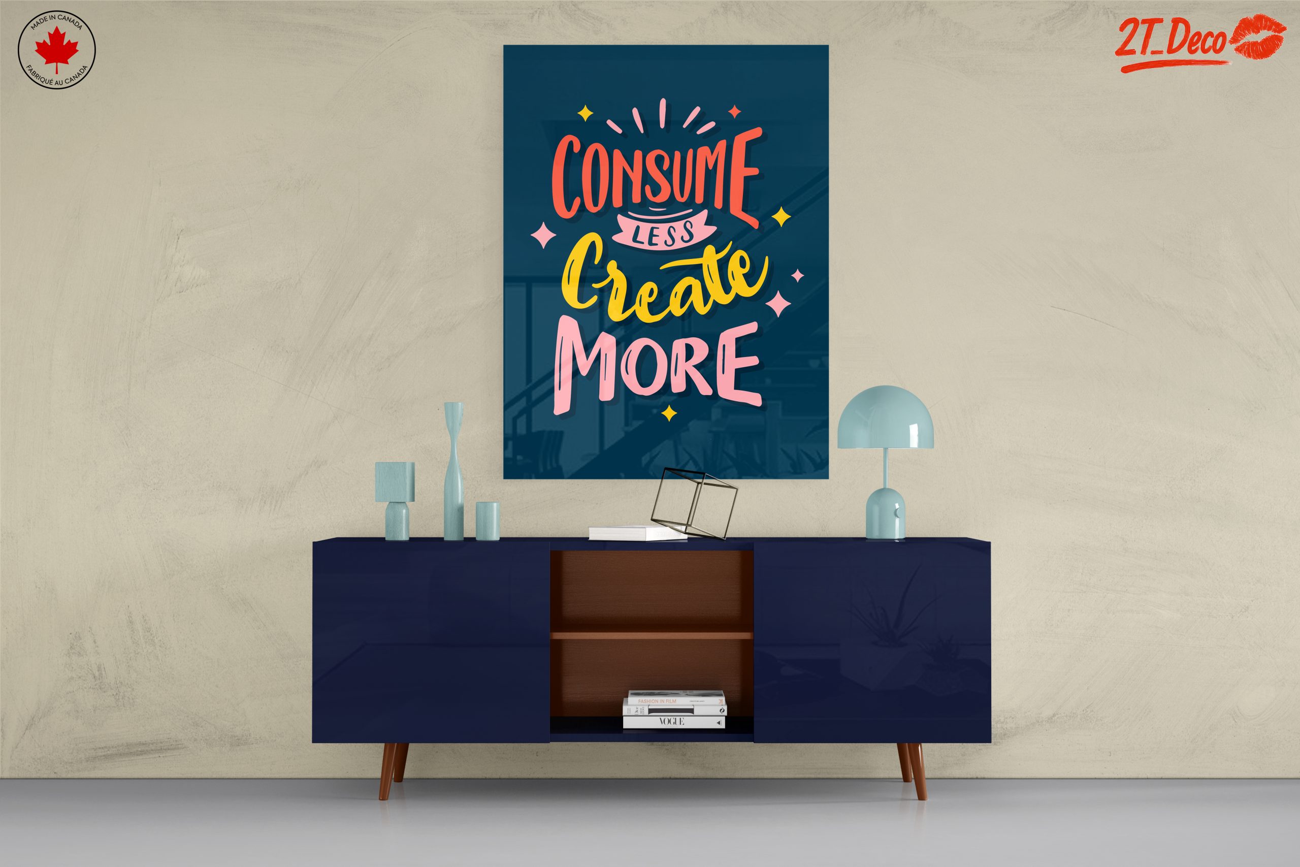 Consume Less Create More Motivational Artwork - Image 8