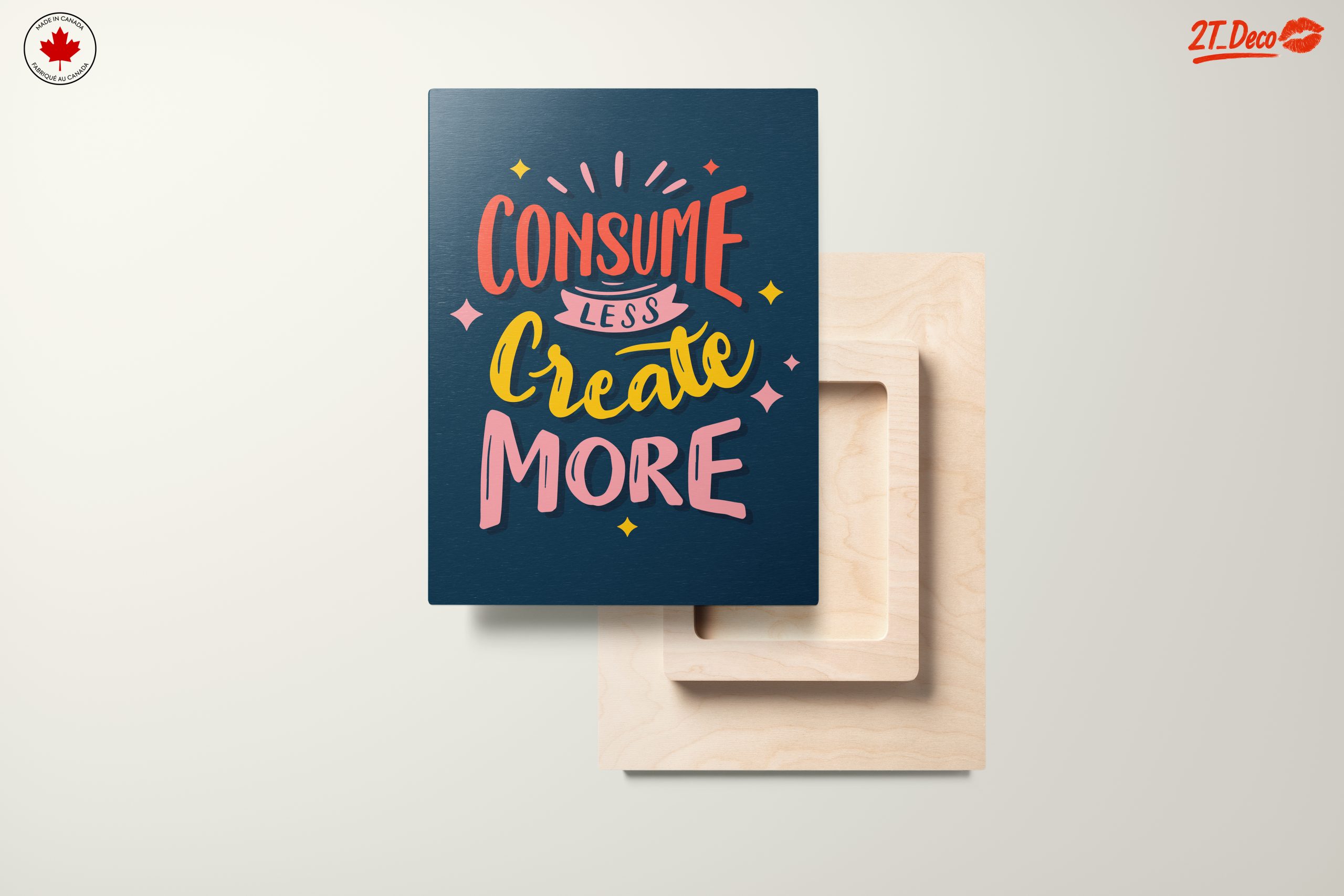 Consume Less Create More Motivational Artwork - Image 11