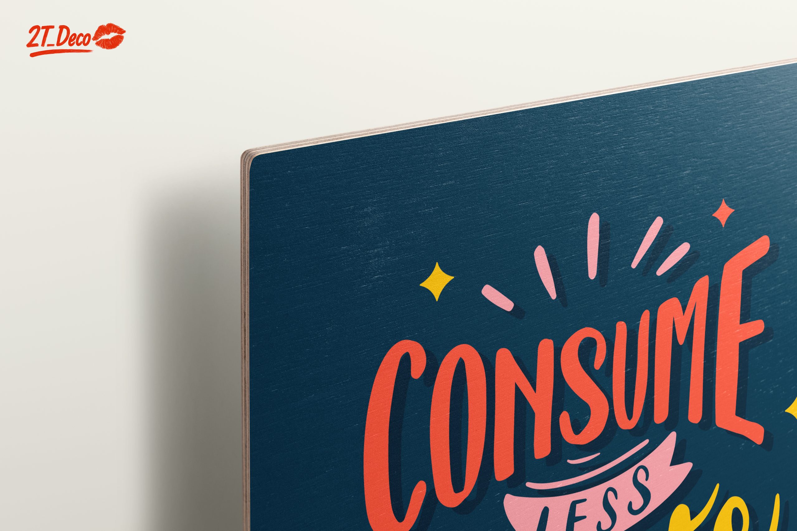 Consume Less Create More Motivational Artwork - Image 15