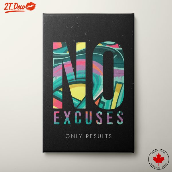 No Excuses Only Results Motivational Art