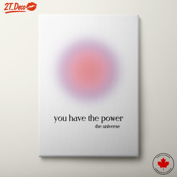 You Have The Power Motivational Art