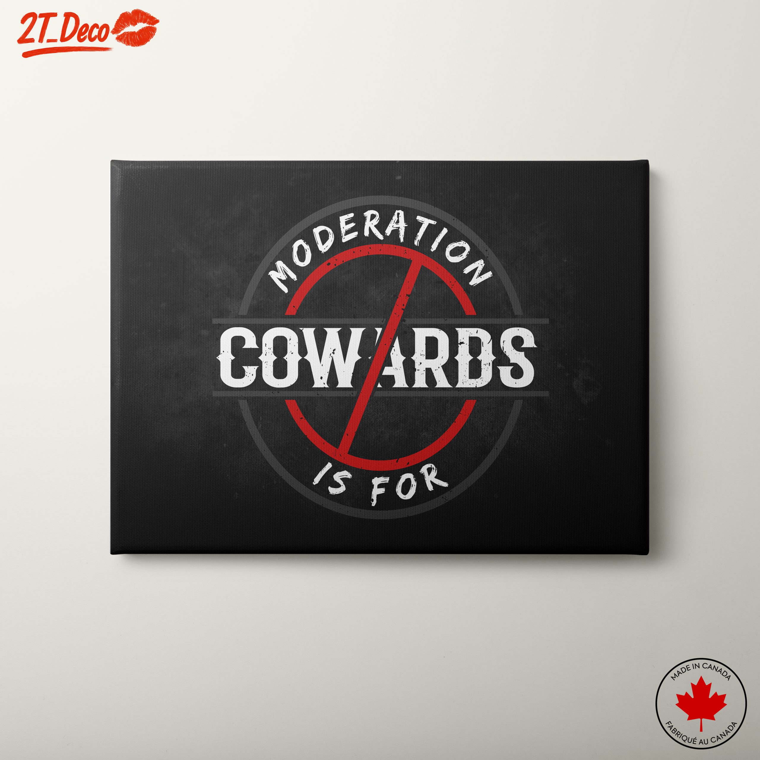 No Moderation Cowards Typography Art