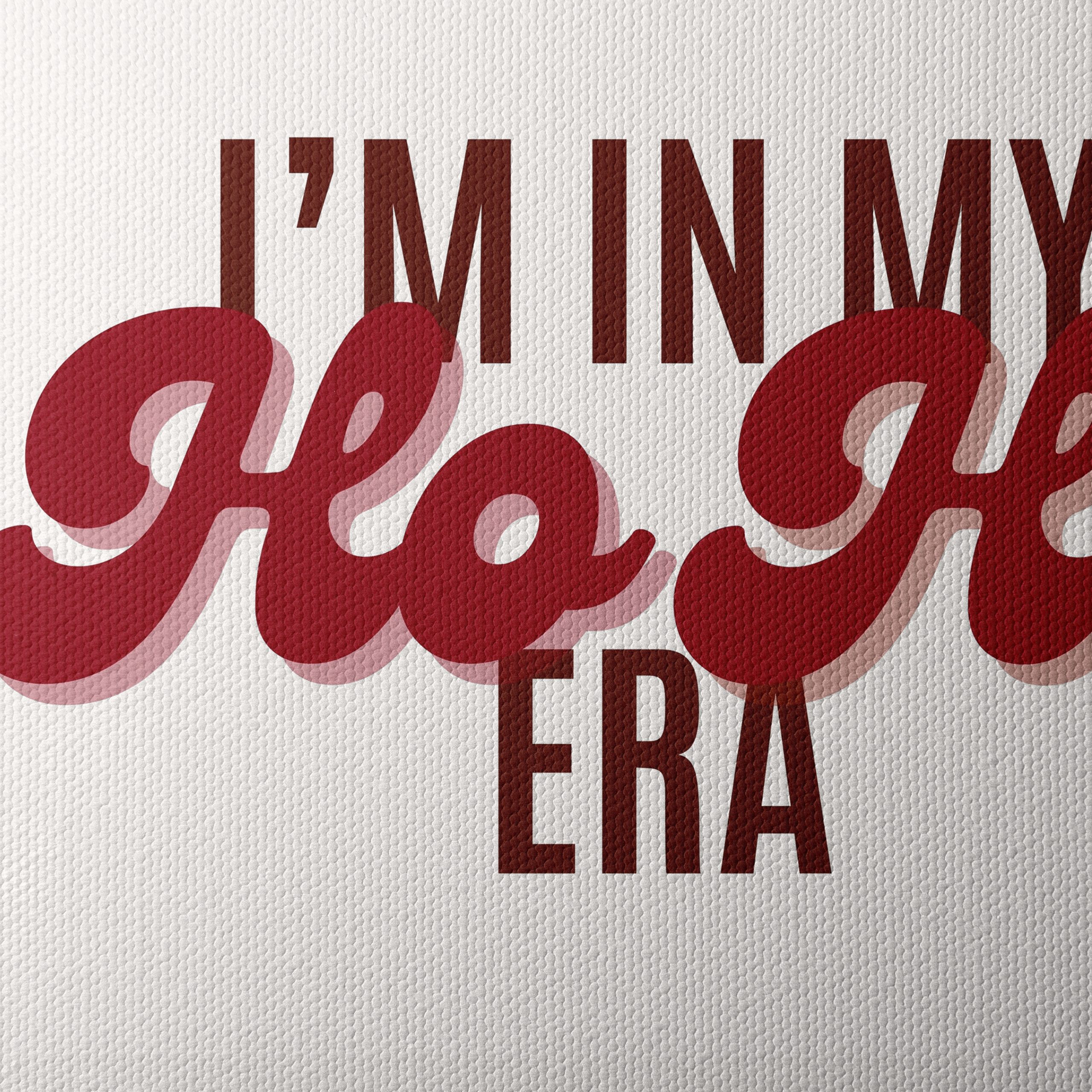 I'm In My Ho Ho Era Wall Art - Image 4