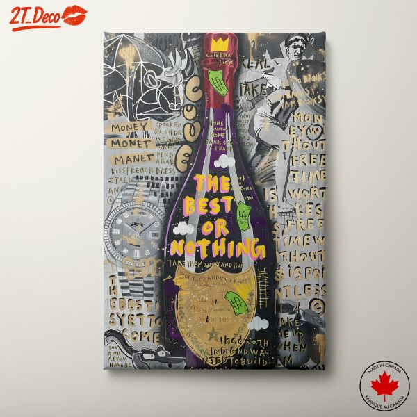 The Best Or Nothing Pop Art Piece