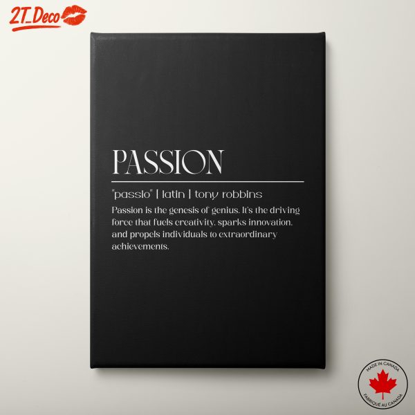 Inspirational Passion Quote for Home Decor