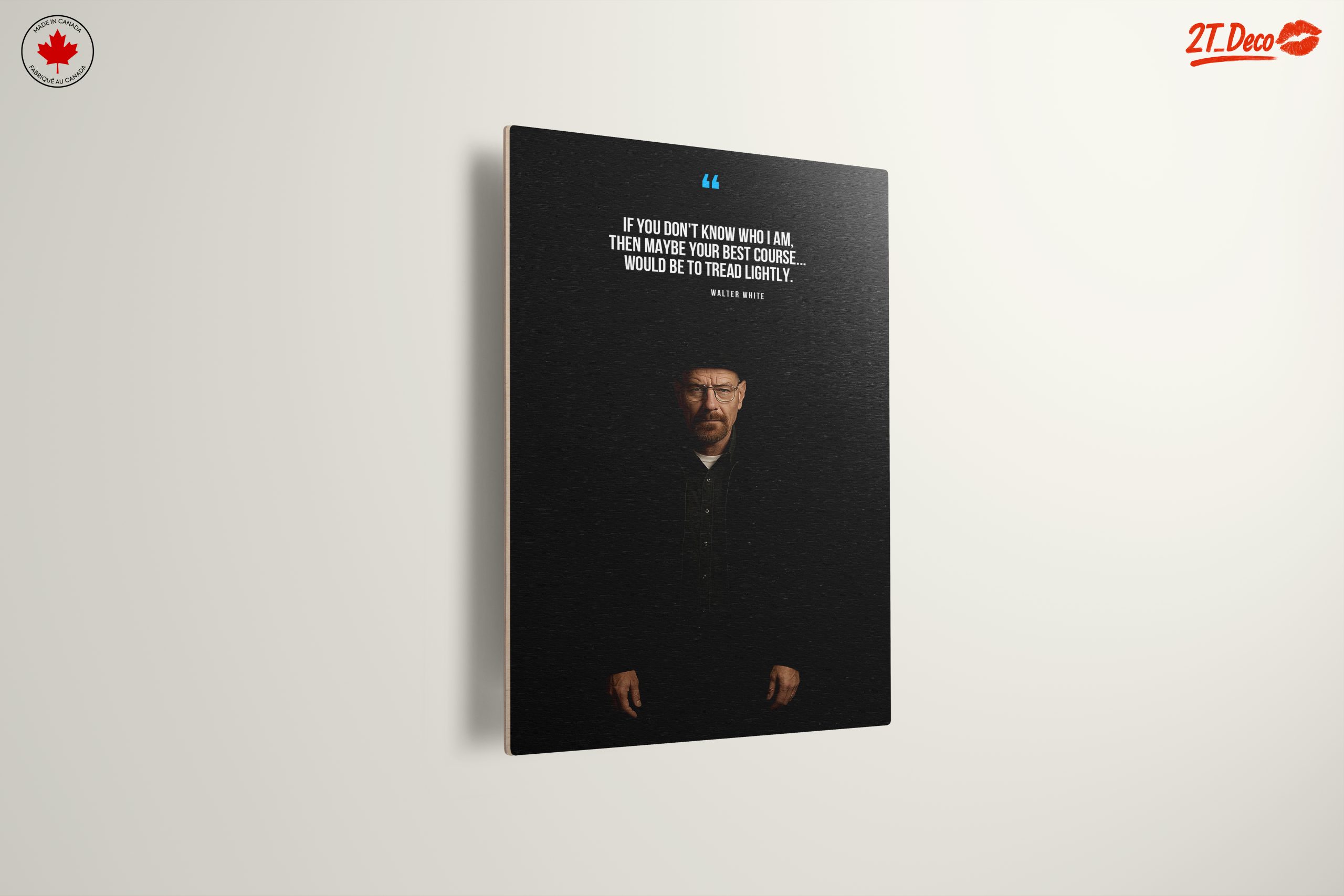 Walter White Quote from Breaking Bad Art - Image 13