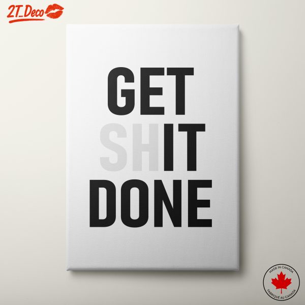 Get Shit Done Motivational Quote Art