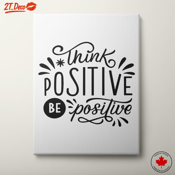 Think Positive Be Positive Wall Art