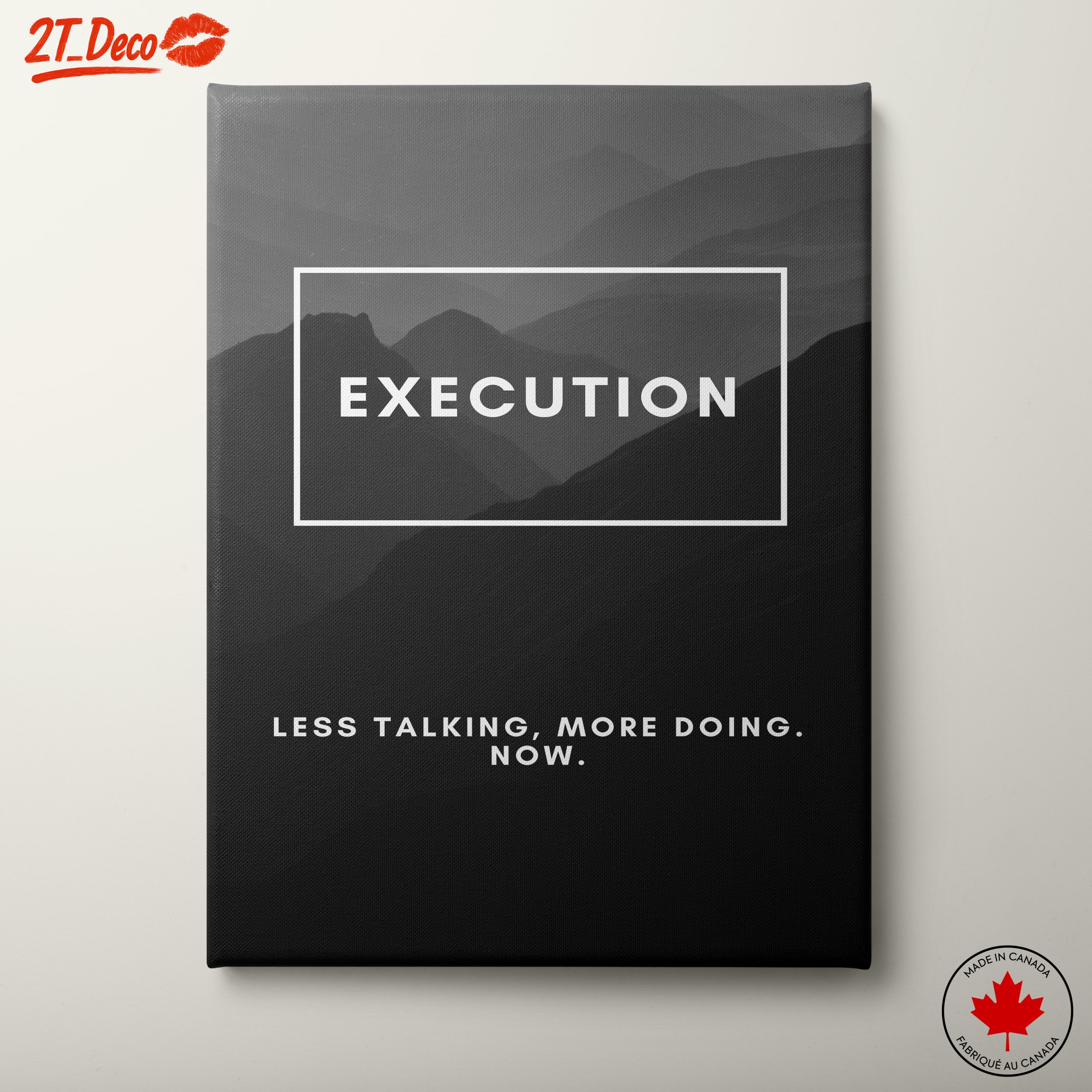 Motivational Execution Quote Wall Art