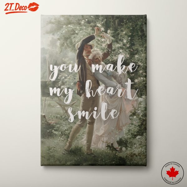 You Make My Heart Smile Inspirational Art