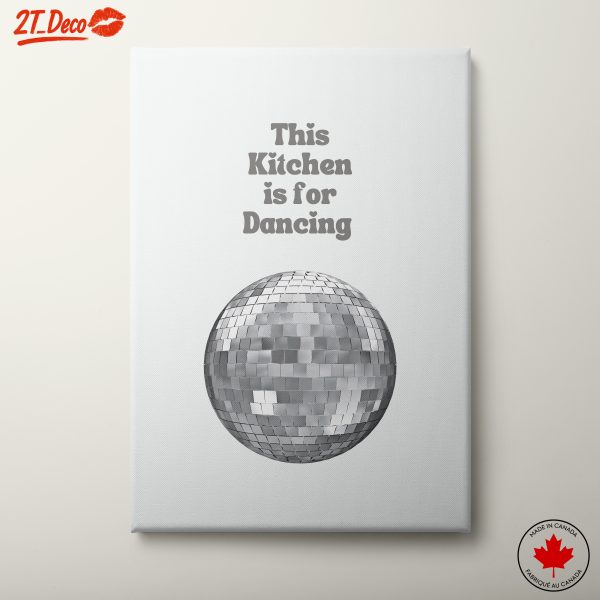 This Kitchen Is For Dancing Disco Ball Art