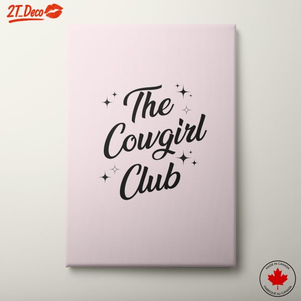 The Cowgirl Club Inspirational Wall Art