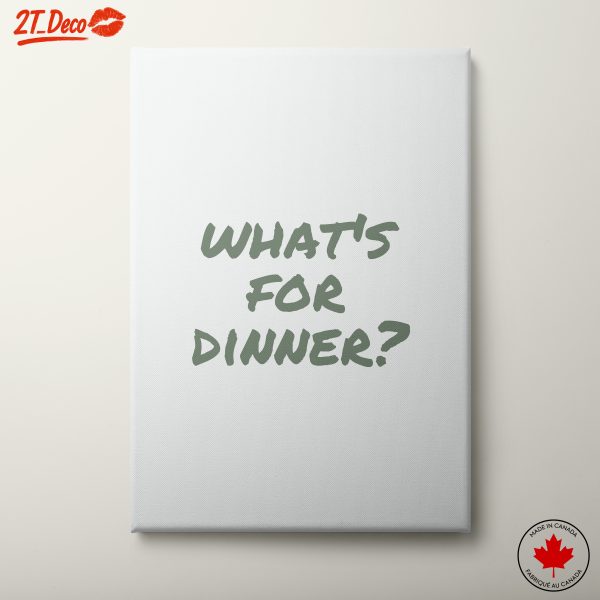 What's For Dinner Inspirational Quote Art 2