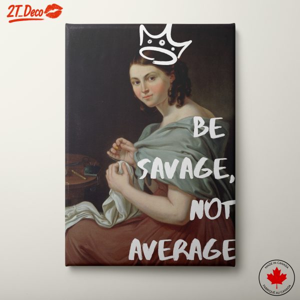 Savage Not Average Portrait Art