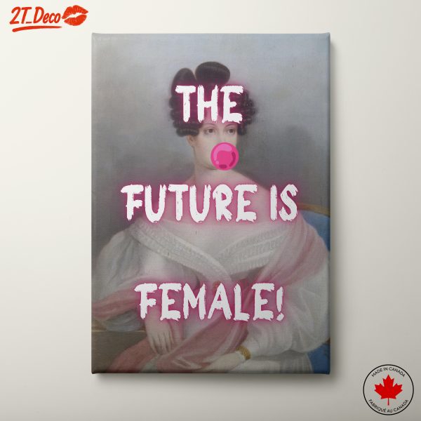 The Future Is Female Inspirational Art