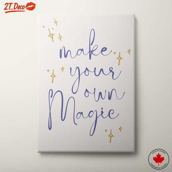 Make Your Own Magic Inspirational Art