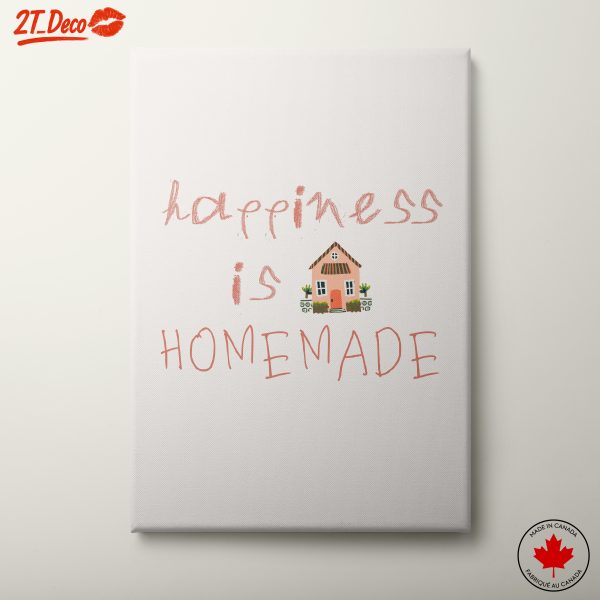 Happiness Is Homemade Motivational Art