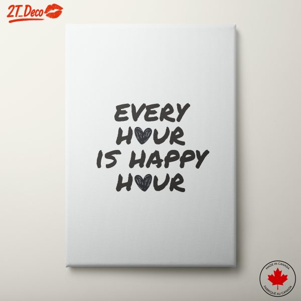 Every Hour Is Happy Hour Motivational Art 2