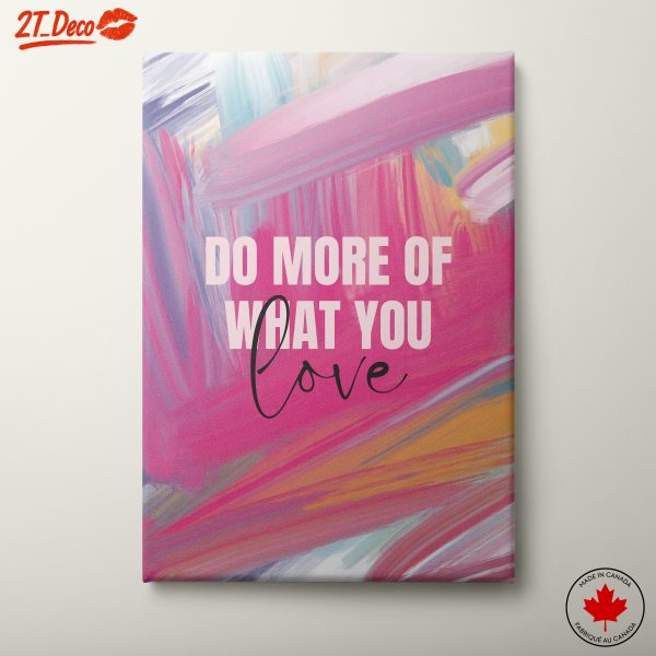 Do More Of What You Love Wall Art