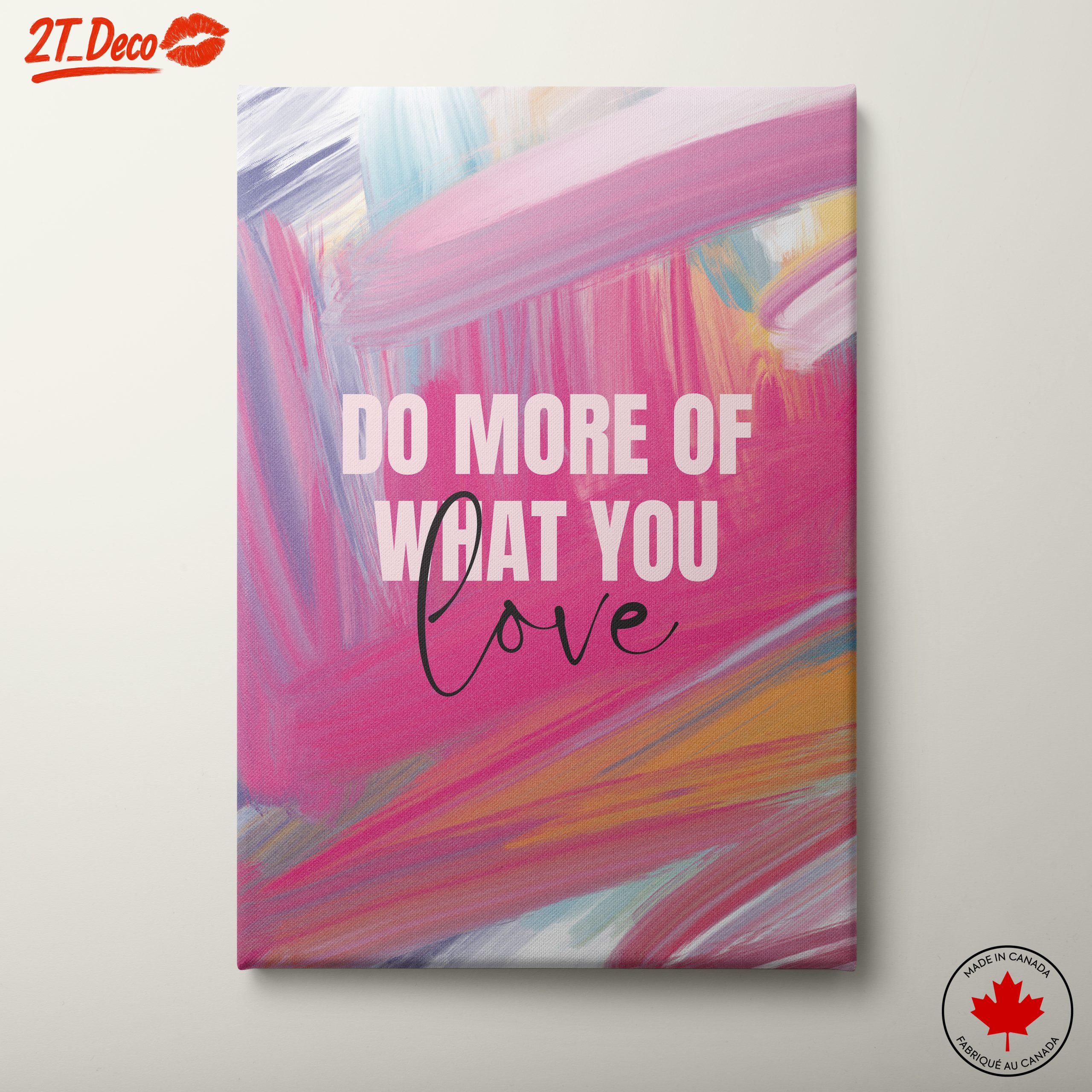 Do More Of What You Love Wall Art