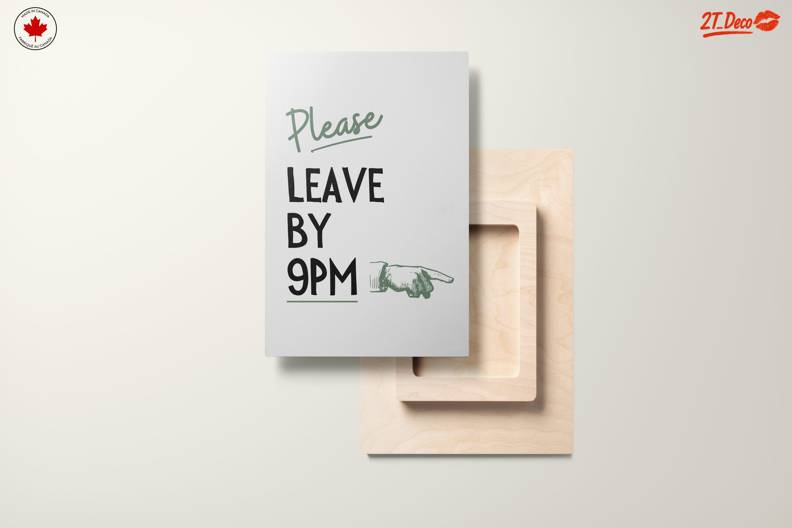 Please Leave By 9PM Inspirational Quote Art - Image 11