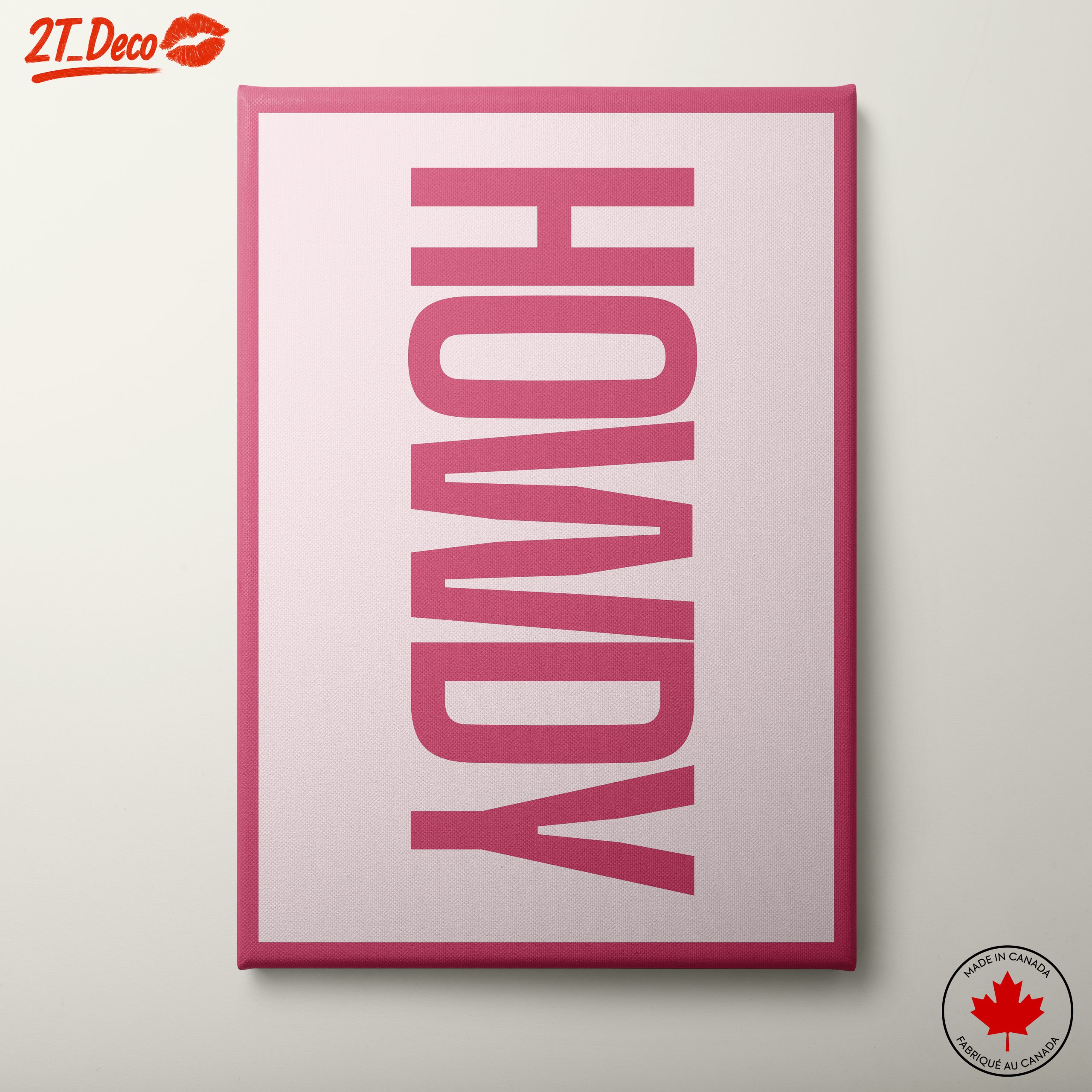 Howdy Inspirational Quote Art for Your Space