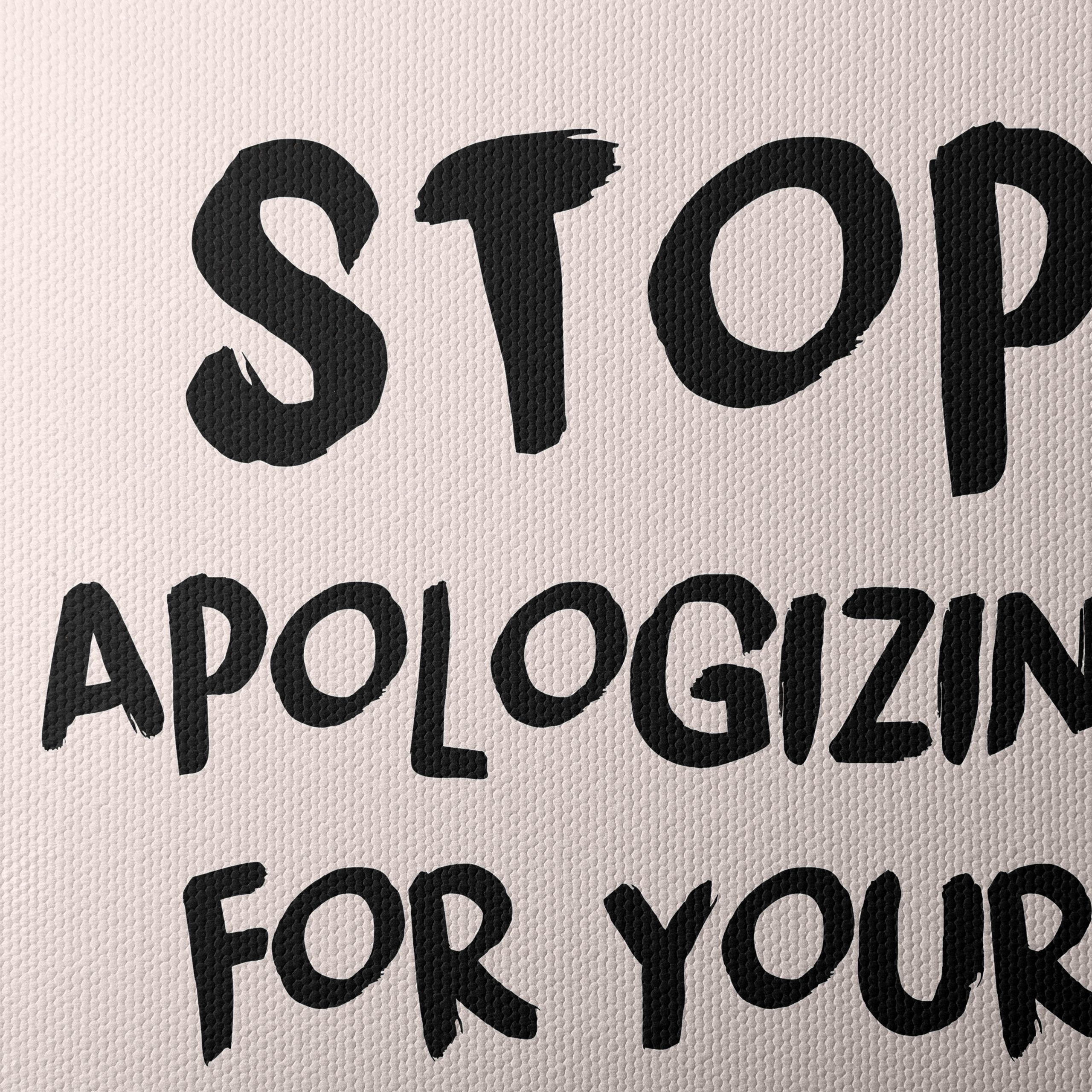Stop Apologizing for Your Emotions Inspirational Art - Image 4