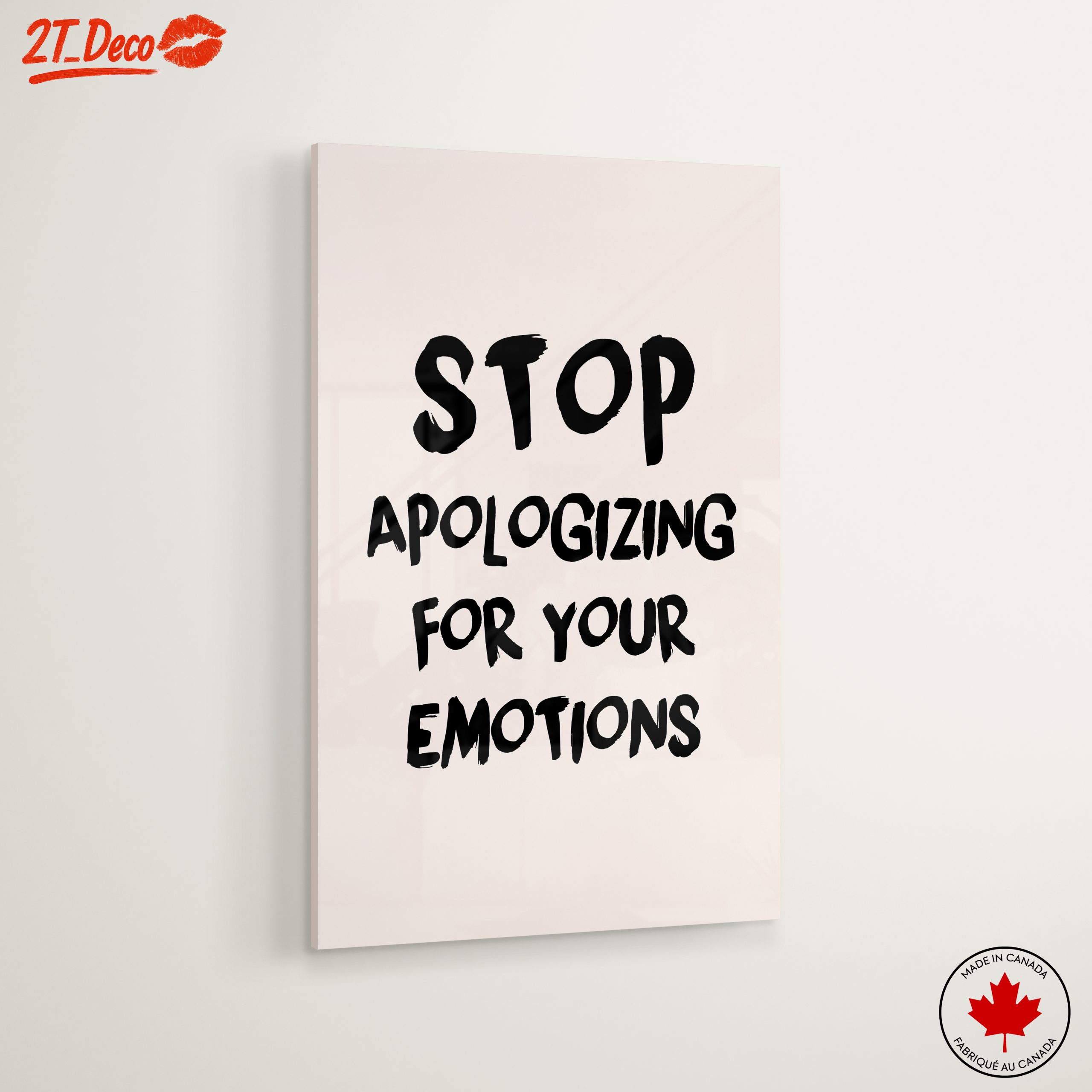 Stop Apologizing for Your Emotions Inspirational Art - Image 6